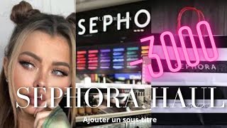 haul #sephora le prix 😱😱(dior,channel,charlotte tilbury.... etc) LOUFITLOVE