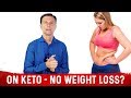 On Keto... But No Weight Loss - What am I am Doing Wrong?