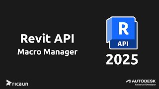 Revit 2025 - Macro Manager and Visual Studio 2022