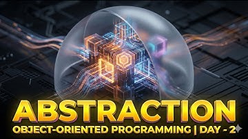Abstraction | Object-Oriented Programming | Day - 2