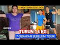 7 GERAKAN SEBELUM TIDUR | TURUN 14 KG PERUT AUTO RATA