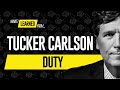 Duty: Why Tucker Can’t Escape the Fight