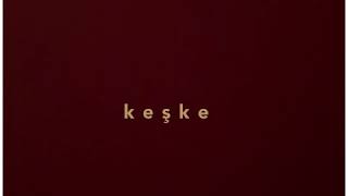 Keşke