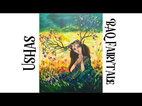 How to paint with Acrylic Fairy Tale BAQ Ushas part one.