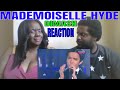 Dimash. Mademoiselle Hyde REACTION