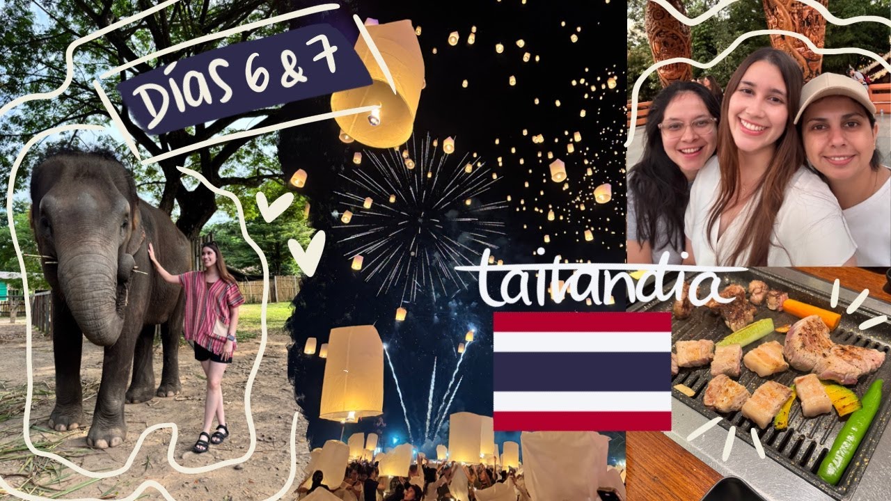 Tailandia ♥ Días 6 & 7 ♥ Festival de Linternas en Chiang Mai, elefantes y templos lindos