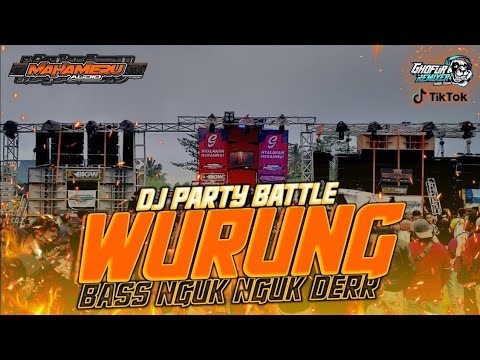 DJ WURUNG PARTY BATTLE JINGGLE MAHAMERU AUDIO X GHOFUR RMX TERBARU