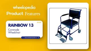 Rainbow 13 Steel Four Wheel PVC Upholstery Commode Chair | Wheelopedia