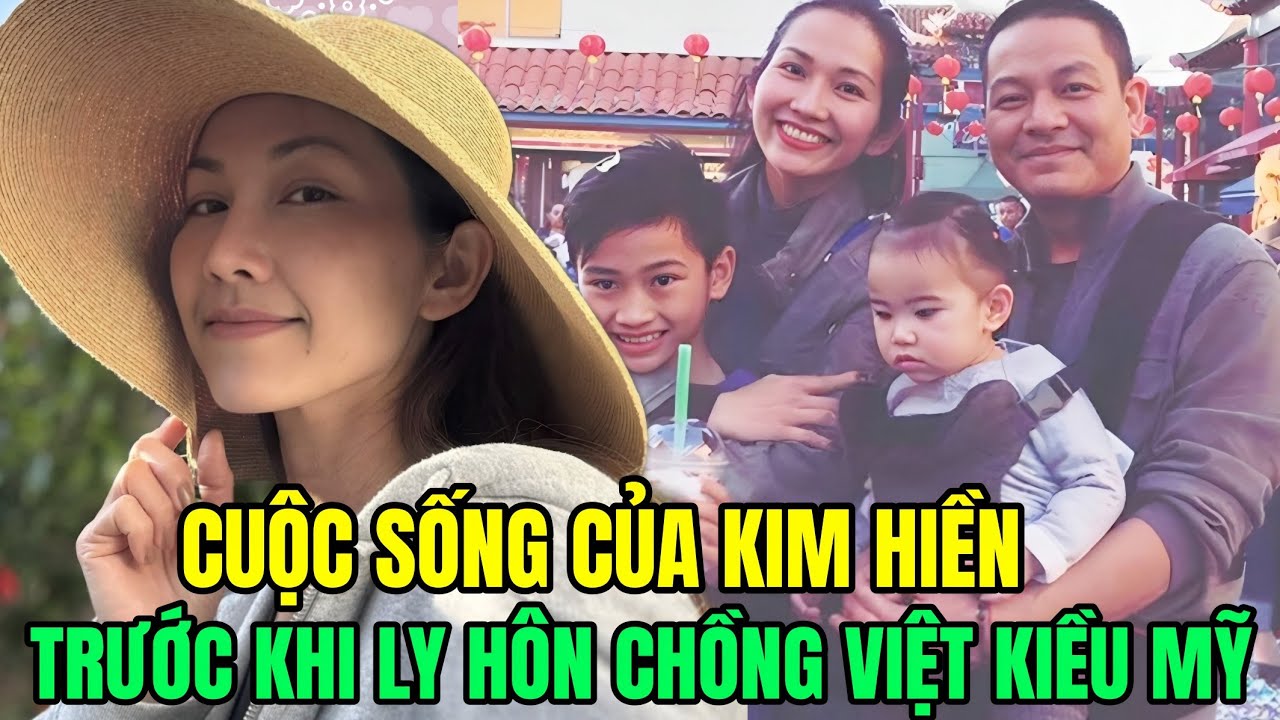 🔥Cuộc sống của  Kim Hiền trước khi rộ tin rạn nứt với chồng Việt kiều, lần nữa làm mẹ đơn thân