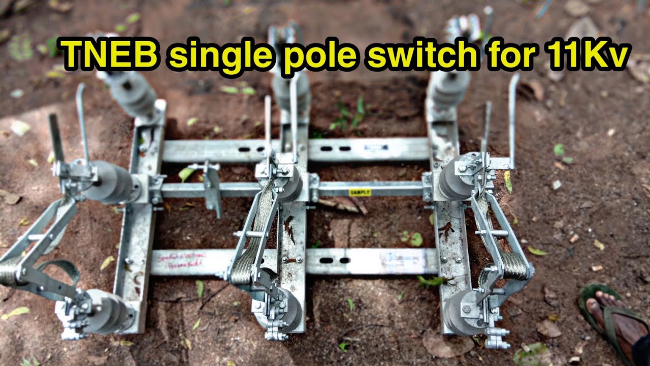 tneb-new-model-single-pole-switch-for-11-kv-youtube