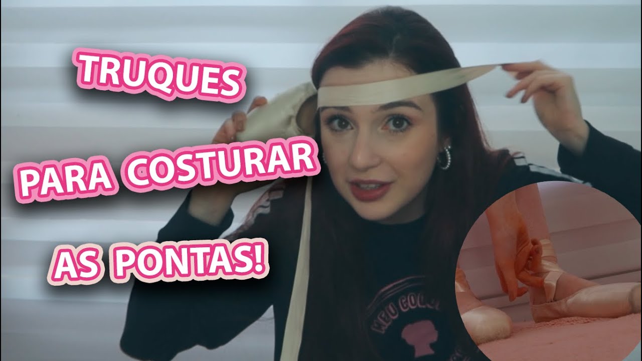 COMO COSTURAR A SAPATILHA DE PONTAS - NÃO COMETA ESSES ERROS! | Lu Corti