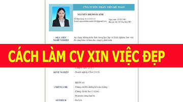 Cách Làm CV Xin Việc Đẹp
