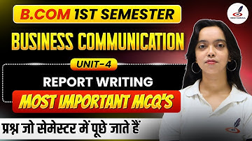 Business Communication | Important Questions | B.COM 1st Semester Exam | Unit- 4 | MCQ | Paper