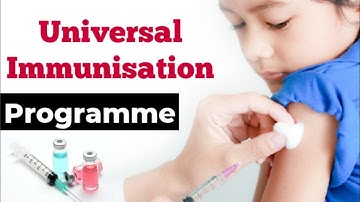 Universal Immunisation Programme | Immunisation in India || Current Affairs #IAS #PCS #UPSC