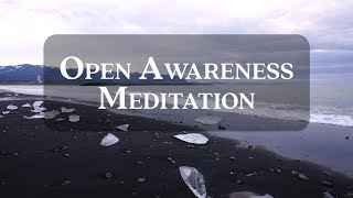 Open Awareness | Guided Meditation | Mindfulness for Humans