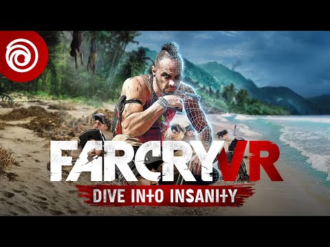 FAR CRY VR : Dive Into Insanity - Launch trailer