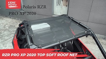 How to install Top Soft Roof Net for Polaris RZR PRO XP 2020 | Kemimoto