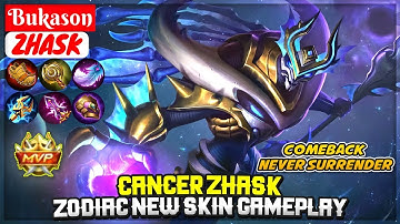 Cancer Zhask, Zodiac New Skin Gameplay [ Top Global Zhask ] Bukason - Mobile Legends