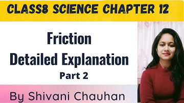 Class8th science chapter 12 Friction Part 2 full explanation