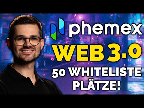 PHEMEXIA Web 3.0 und Whitelist Plätze!