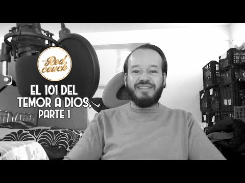 El 101 del temor a Dios