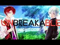 Unbreakable Nightcore FAYDEE Switching Vocals