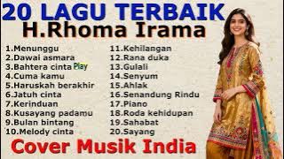 20 LAGU TERBAIK H.RHOMA IRAMA - VERSI MUSIK INDIA - 'Syahdu sekali lagunya' by Musik Viral