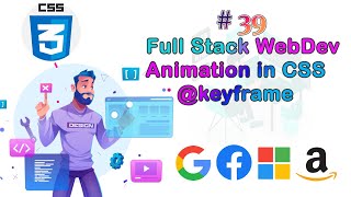 Famous Lec-39 Animation in CSS (@ keyframe name )|| Full Stack Web Development Bootcamp || Net Worth