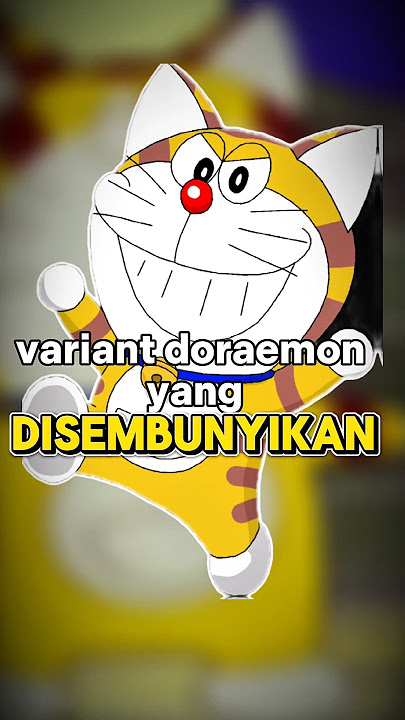 variant doraemon yang dihapus!! #trending