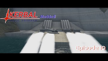 UnKerbaled Start Modded Career - Episode 10