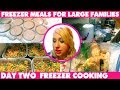 27+ BIG FAMILY FREEZER MEALS in 10 Hours! Large Family Freezer Cooking Day Two