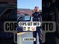 COPS GET INTO IT 👮‍♂️ 🤡