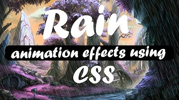 Rain Animation Effects using HTML & CSS @NikhilsCode