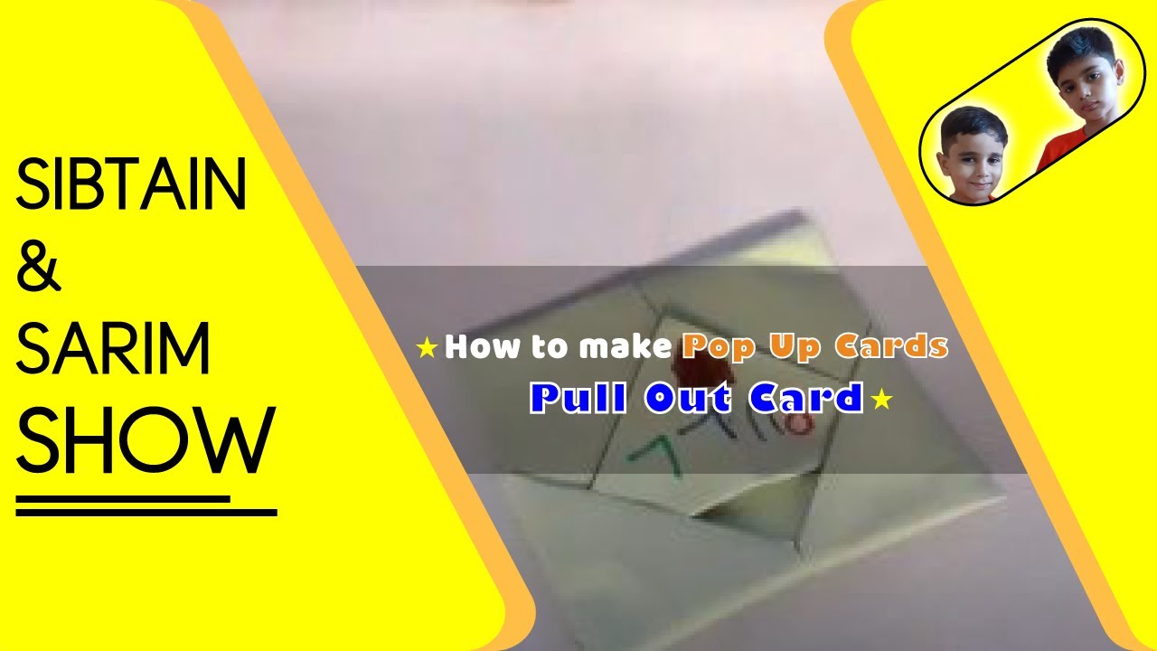 Sibtain - How to make Pop Up Cards - Pull Out Card - YouTube