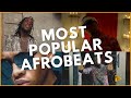 Top 10 most viewed afrobeats songs of all time september 2021  afrobeats card