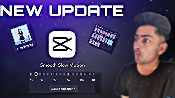 2022 Capcut New Update | Smooth Slow Motion And Video Editing Effect | Download Capcut