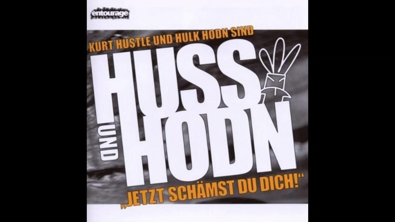 Huss und Hodn Scheisse am Schuh YouTube