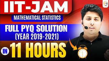 IIT JAM MS 2019-2021 | Complete PYQ Solution in One Video | 11 HOURS ONE SHOT || Mathstats