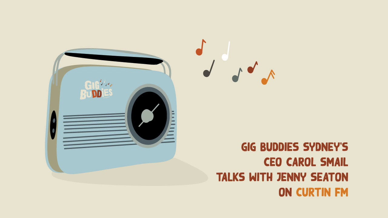 CurtinFM talk with CEO Carol Smail about Gig Buddies