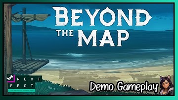 Beyond the Map | Demo Gameplay | June 2025 Mext Fest