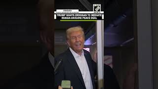President Trump says Turkish President Erdogan could play key role in ending Russia-Ukraine war