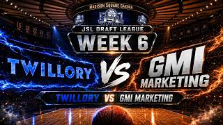 JSL Draft League Week 6 Twillory vs GMI Marketing