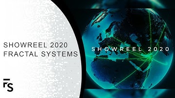Showreel 2020 -  Fractal Systems