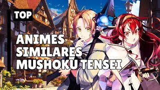 ⚗️⚗️ Animes SIMILARES a MUSHOKU TENSEI :Isekai Ittara Honki Dasu ⚗️⚗️ 