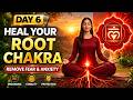 ROOT CHAKRA HEALING MEDITATION 🔴 Remove Fear & Anxiety | Morning Miracle Day 6 @coachnidhi