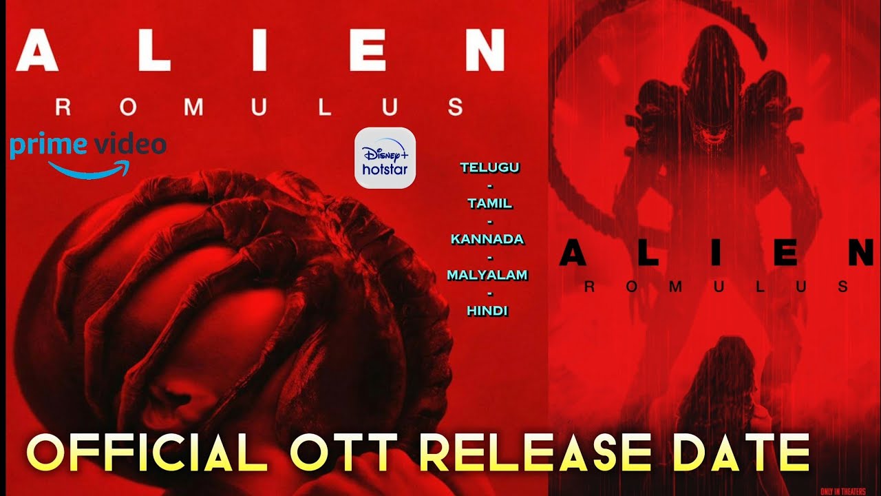 Alien: Romulus OTT Release Date l Alien: Romulus - OTT Release Date