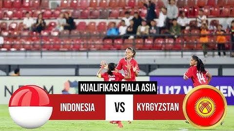 🔴 LIVE TIMNAS PUTRI   INDONESIA VS KYRGYZSTAN  Laga Kualifikasi Piala Asia Wanita 2026