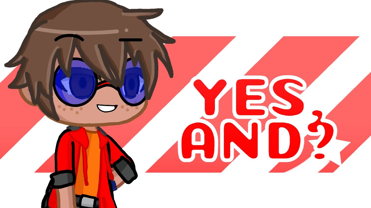 Yes And Meme Gacha Life 2 YouTube yes-and-meme-gacha-life-2-youtube