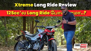 125cc’ல Long Ride போகலாமா..? | Riding the Hero Xtreme 125R | Manikandan |