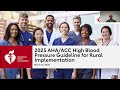 2025 AHA/ACC High Blood Pressure Guidelines for Rural Implementation